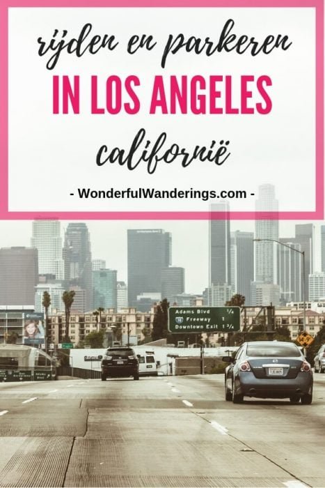 Alles over een auto huren, rijden en parkeren in los angeles