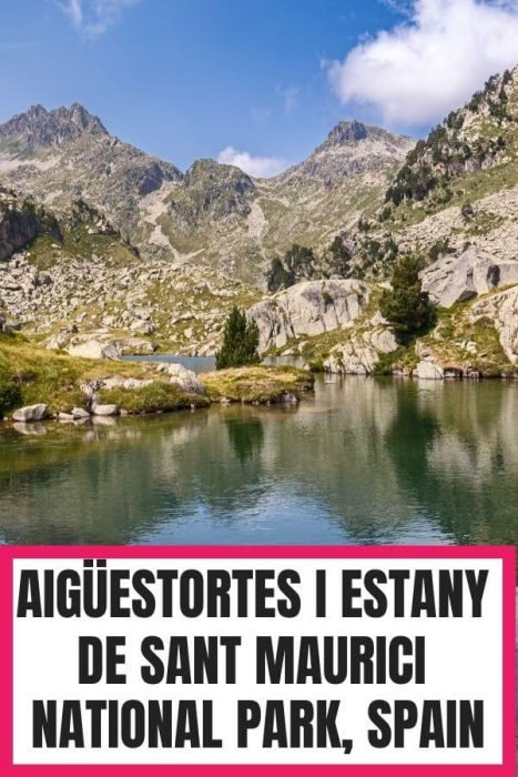 Aigüestortes i Estany de Sant Maurici National Park-catalonia