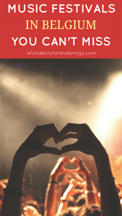 Coming to Belgium in summer? Then you have to check out one of these music festivals