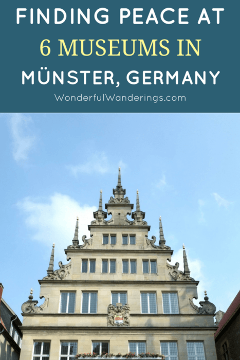 If you're traveling to Münster, Germany, make sure to check out these 6 museums and their peace exhibitions.