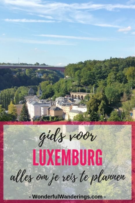 Een praktische gids bomvol informatie om je reis naar Luxemburg mee te plannen