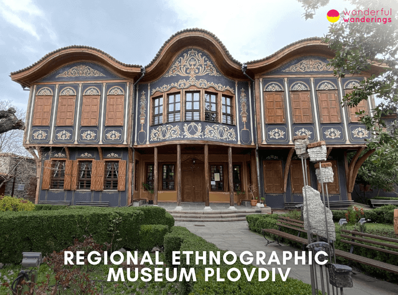 Regional Ethnographic Museum Plovdiv